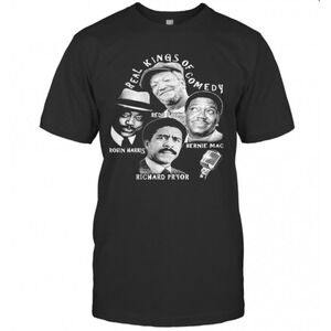 Real Kings Of Comedy Redd Foxx Robin Harris Bernie Mac Richard Pryor T-Shirt